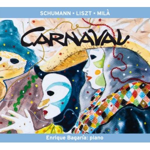 Robert Schumann, Franz Listz, Leonora Milà: Carnaval