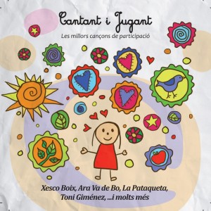 Cantant i jugant. Les millors cançons de participació