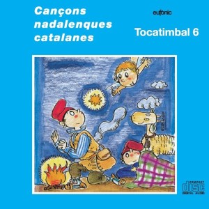 Tocatimbal 6 - Cançons nadalenques catalanes