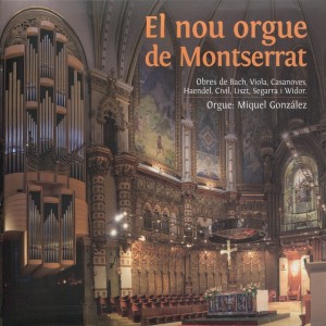 El nou orgue de Montserrat