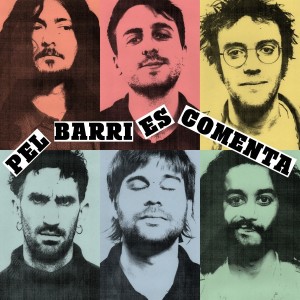 Pel barri es comenta