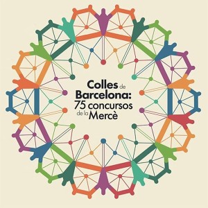 Colles de Barcelona: 75 concursos de la Mercè