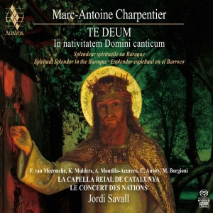 Charpentier: Te Deum / In Natitvitatem canticum