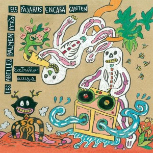 Les abelles palmen pero els pajarus encara canten