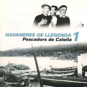 Havaneres de llegenda 1