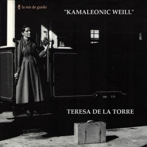 Kamaleonic Weill (Kurt Weill: Cançons)