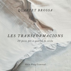 Les transformacions: 20 peces per quartet de corda